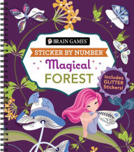 Title: Brain Games Sticker By Number Magical Forest, Author: PIL