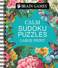 Title: Brain Games - Calm: Sudoku Puzzles - Large Print, Author: Publications International Ltd