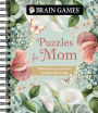 Brain Games - Puzzles for Mom: More Than 170 Puzzles to Brighten Mom's Day