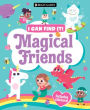 Brain Games - I Can Find It!: Magical Friends - Includes Stickers!