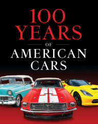 Title: 100 Years of American Cars, Author: PIL