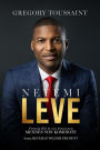Neyemi, Leve!: Prensip Bib la sou Fason pou Mennen yon Kominote
