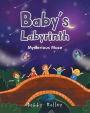 Baby's Labyrinth: Mysterious Maze