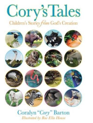 Title: Cory's Tales: Children's Stories from God's Creation, Author: Coralyn Cory Barton