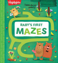 Title: Baby's First Mazes, Author: Highlights