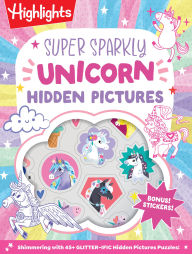 Title: Super Sparkly Unicorn Hidden Pictures Puzzles, Author: Highlights