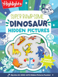 Title: Super Rawr-some Hidden Pictures Puzzles, Author: Highlights