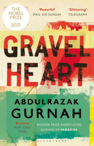 Title: Gravel Heart, Author: Abdulrazak Gurnah