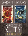Crescent City Ebook Bundle: A 2-book bundle