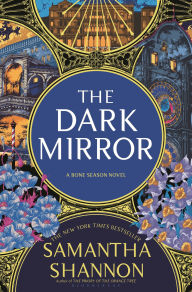 Title: The Dark Mirror, Author: Samantha Shannon