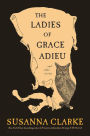 The Ladies of Grace Adieu and Other Stories