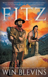 Title: Fitz: A Mountain Man Novel, Author: Win Blevins