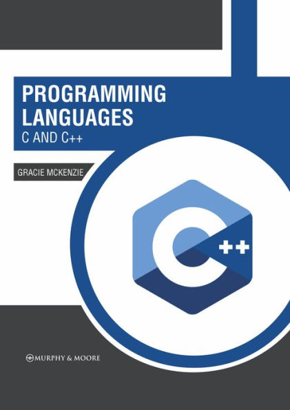 Programming Languages: C and C++