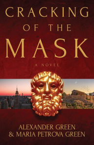 Title: Cracking of the Mask, Author: Alexander Green