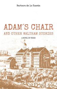 Title: Adam's Chair, Author: Barbara de la Cuesta