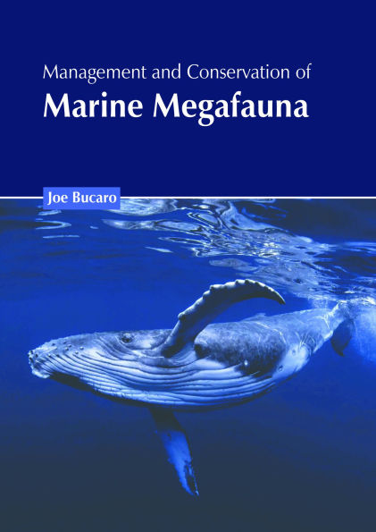 Management and Conservation of Marine Megafauna