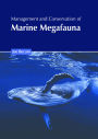 Management and Conservation of Marine Megafauna
