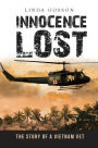 Innocence Lost: The Story of a Vietnam Vet