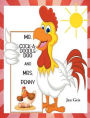 Mr. Cock-A-Doodle-Doo and Mrs. Penny