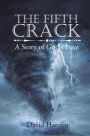 The Fifth Crack: A Story of God's Love