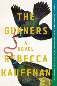 Title: The Gunners, Author: Rebecca Kauffman