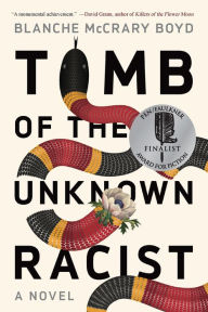 Title: Tomb of the Unknown Racist, Author: Blanche McCrary Boyd