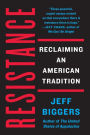 Resistance: Reclaiming an American Tradition