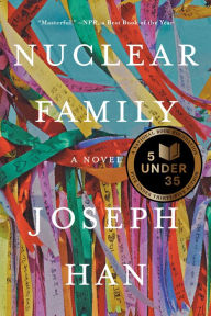 Title: Nuclear Family, Author: Joseph Han