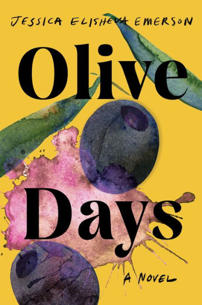 Olive Days: A Novel