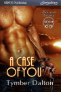 A Case of You [Suncoast Society] (Siren Publishing Sensations)