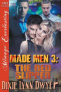 Made Men 3: The Red Slipper (Siren Publishing Menage Everlasting)