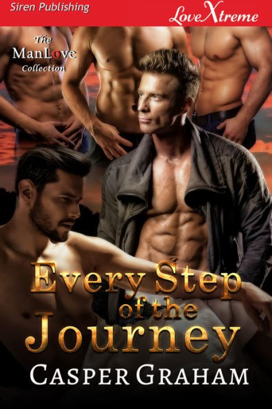 Every Step of the Journey (Siren Publishing LoveXtreme ManLove)