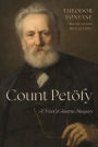 Count Petï¿½fy: A Novel of Austria-Hungary