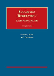 Title: Securities Regulation, Cases and Analysis, Author: Stephen Choi