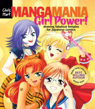 Title: Manga Artist's Coloring Book: Girl Power!: Fun Female Characters to Color, Author: Christopher Hart