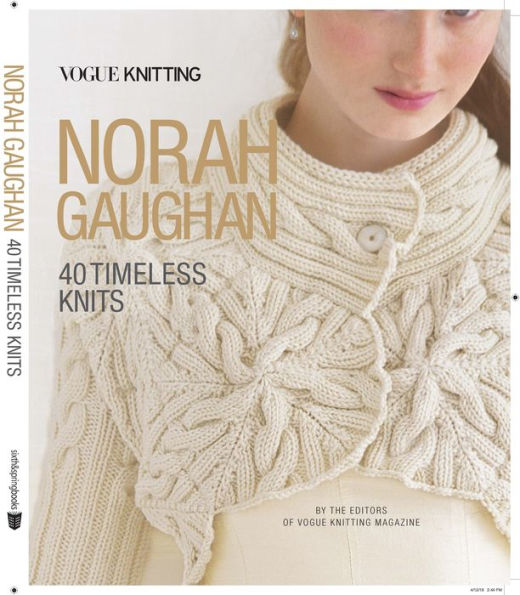 Vogue Knitting: Norah Gaughan: 40 Timeless Knits