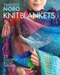 Download books as pdf Knit Blankets: 25 Colorful & Cozy Throws (English literature) by Sixth&Spring Books