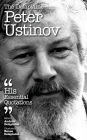 The Delaplaine PETER USTINOV - His Essential Quotations