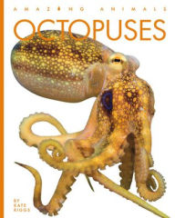 Title: Octopuses, Author: Kate Riggs