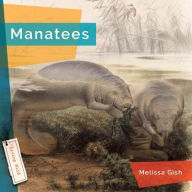Title: Manatees, Author: Melissa Gish