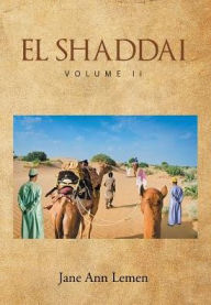 Title: El Shaddai Volume II, Author: Jane Ann Lemen