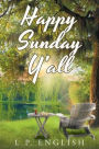 Happy Sunday Y'all