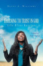 Learning to Trust in God (Life After Katrina): A Book of Faith and Hope