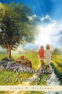 Knowing God Is Knowing Love