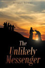 The Unlikely Messenger