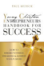 YCE Young Christian Entrepreneurs: Handbook for Success