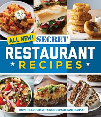 All New Secret Restaurant Recipes