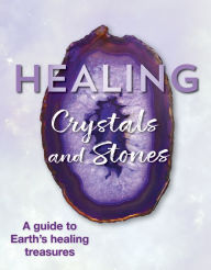 Title: Healing Crystals and Stones, Author: PIL Staff