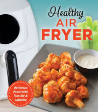 Title: Healthy Air Fryer, Author: PIL Staff