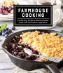 Farmhouse Cooking